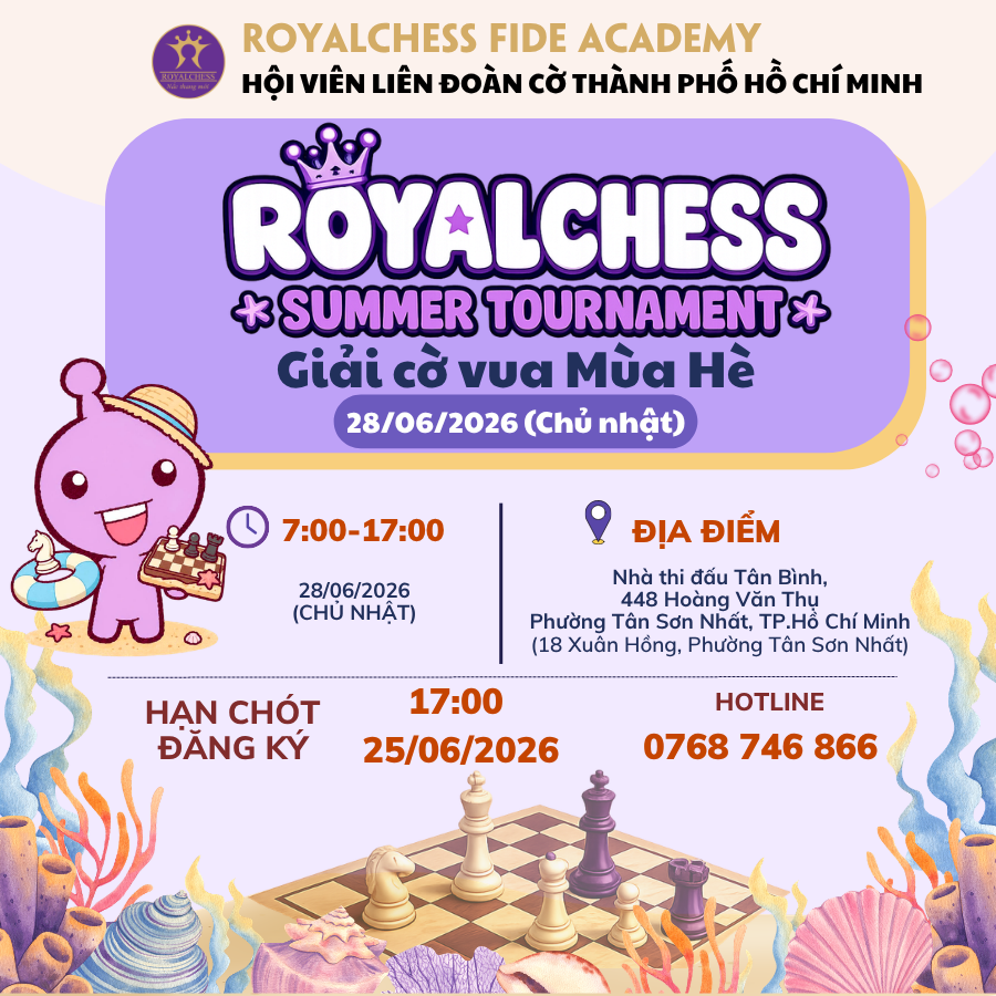 Giải cờ vua Mùa Hè – RoyalChess Summer Tournament 2026
